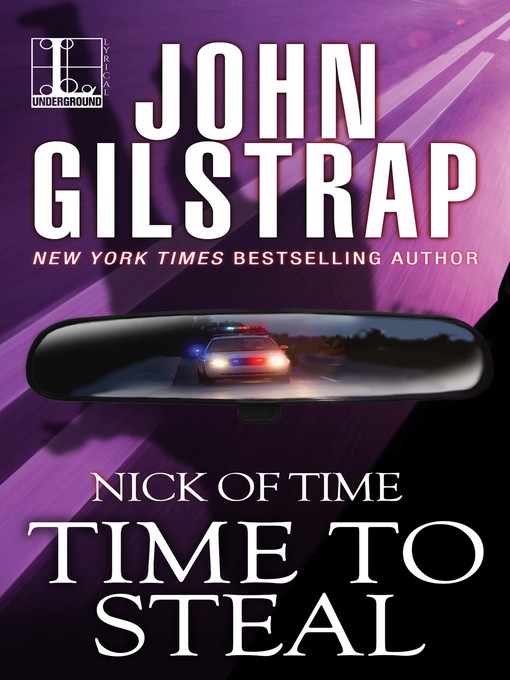 Title details for Time to Steal by John Gilstrap - Available